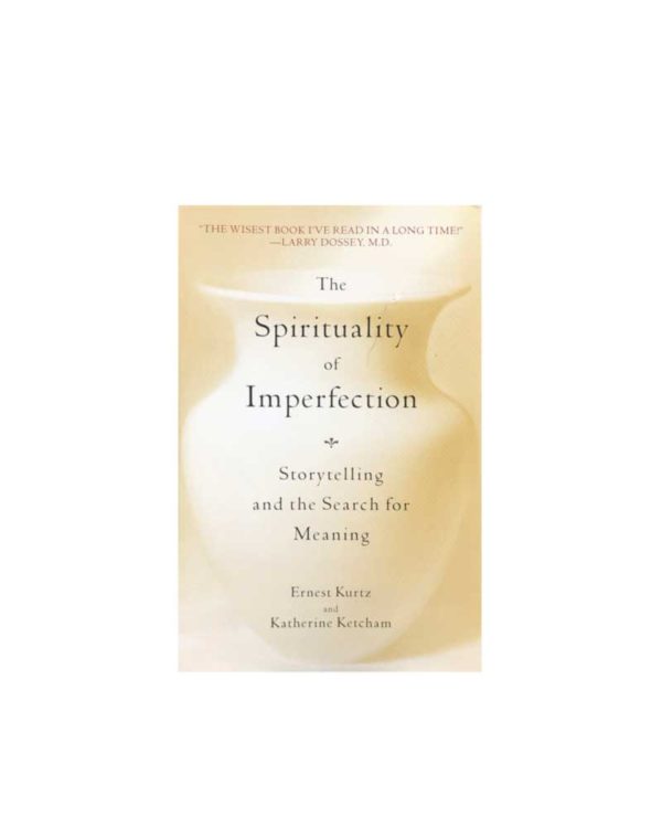 The Spirituality of Imperfection